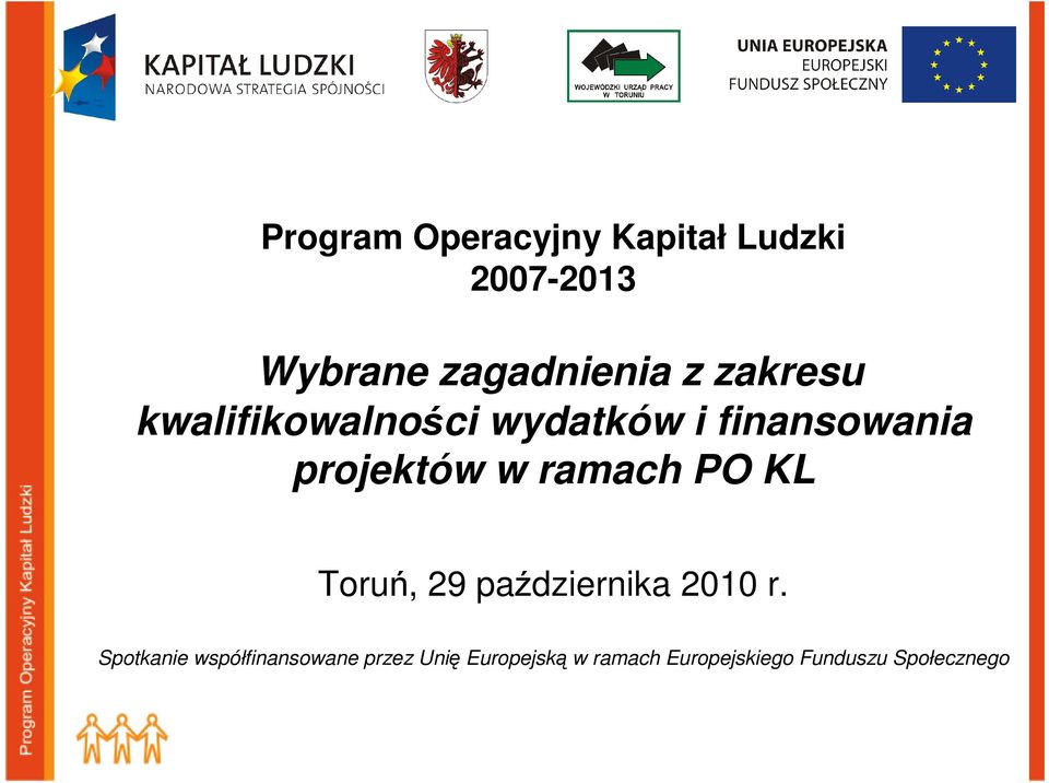 ramach PO KL Toruń, 29 października 2010 r.