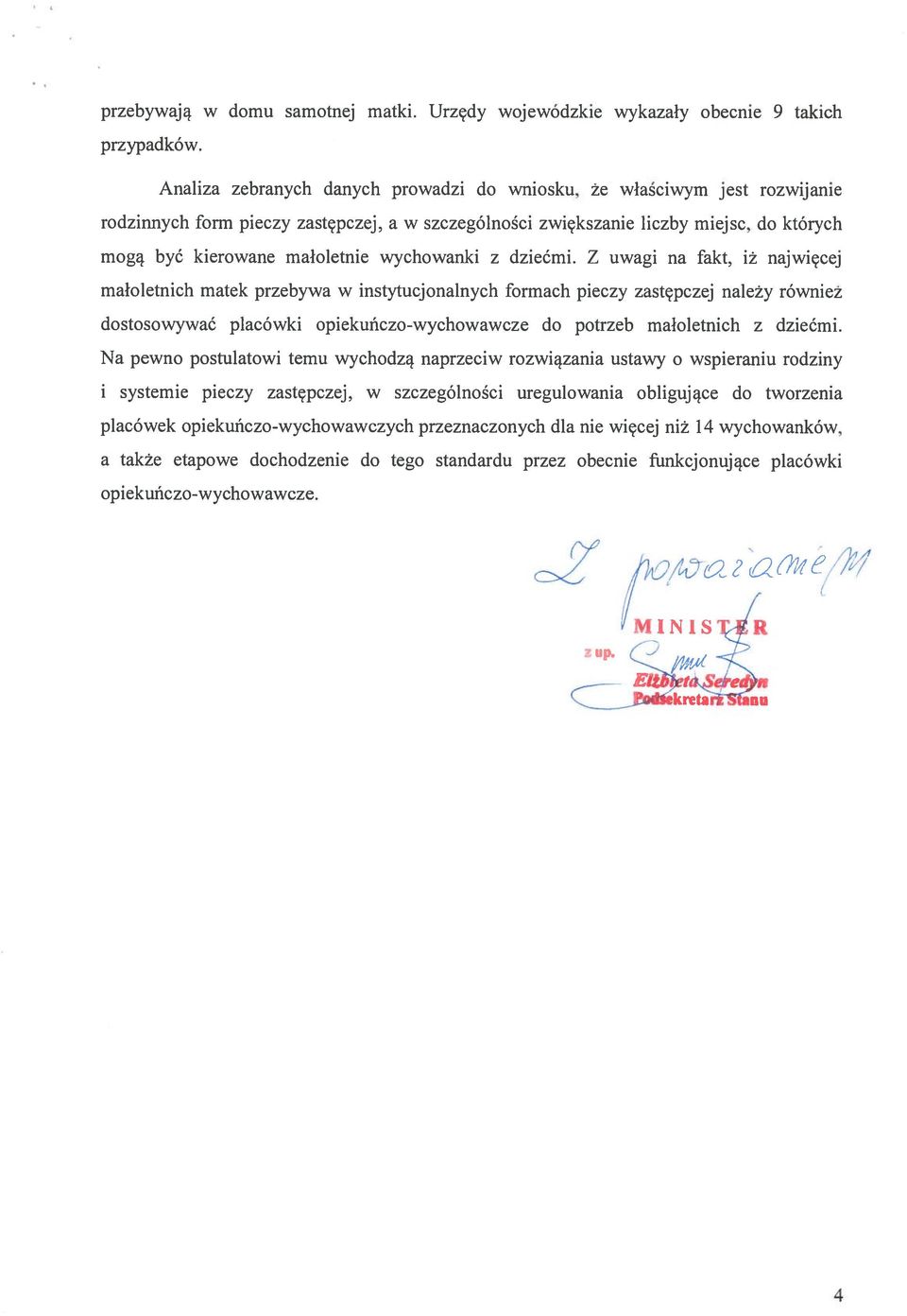 wychowanki z dziećmi. Z uwagi na fakt.