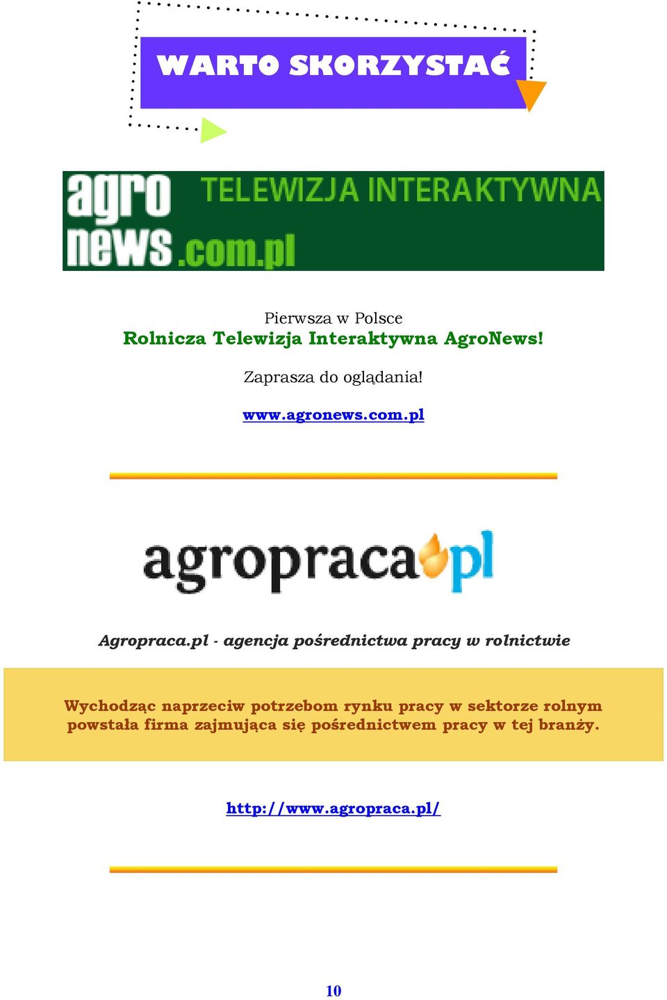 pl - agencja pośrednictwa pracy w rolnictwie Wychodząc naprzeciw potrzebom rynku