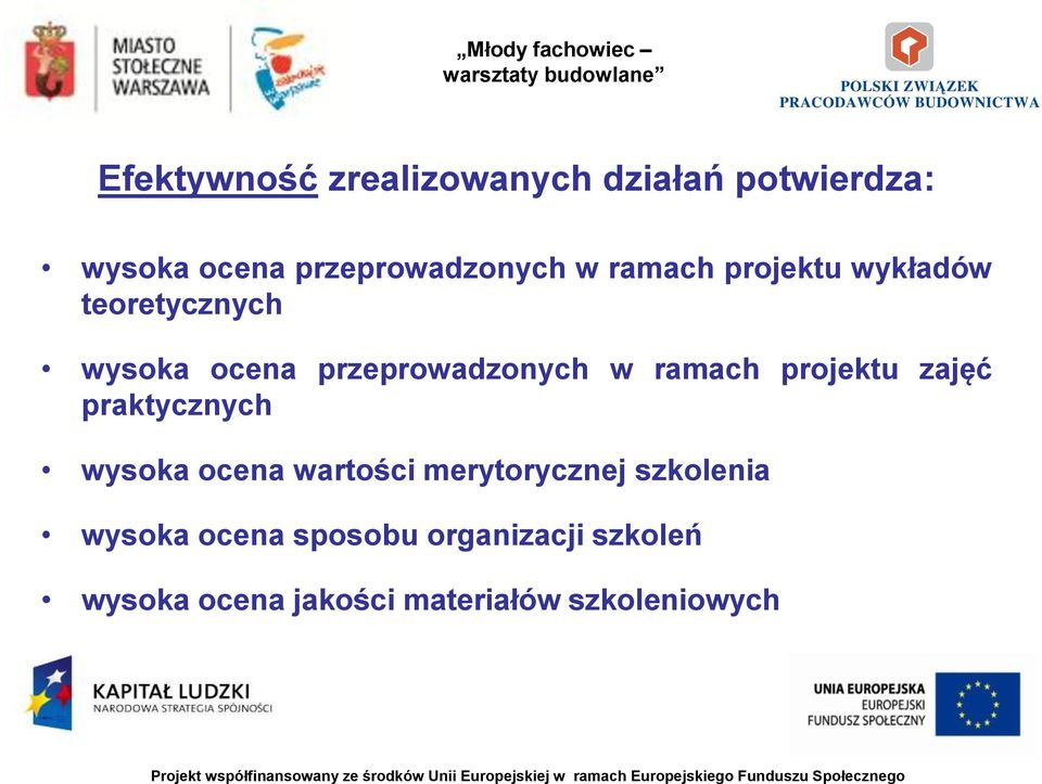 projektu zajęć praktycznych wysoka ocena wartości merytorycznej szkolenia