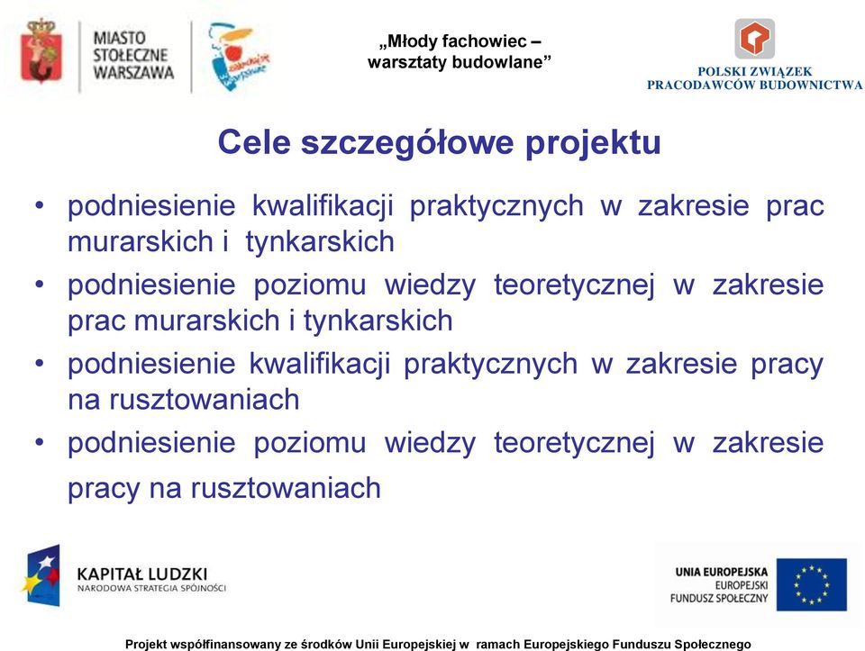 murarskich i tynkarskich podniesienie kwalifikacji praktycznych w zakresie pracy na