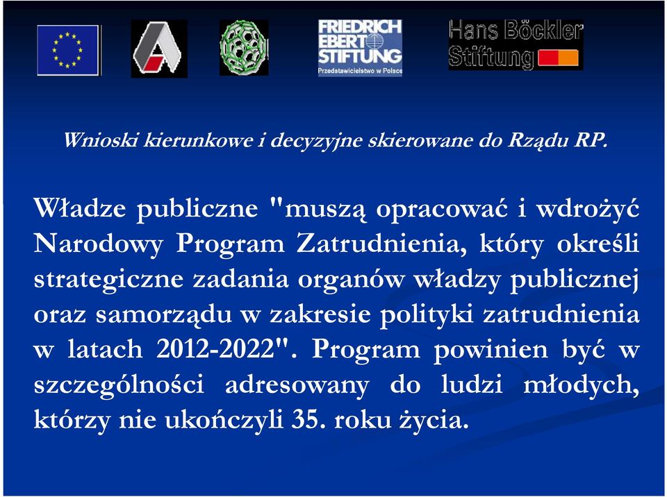 strategiczne zadania organów władzy publicznej oraz samorządu w zakresie polityki