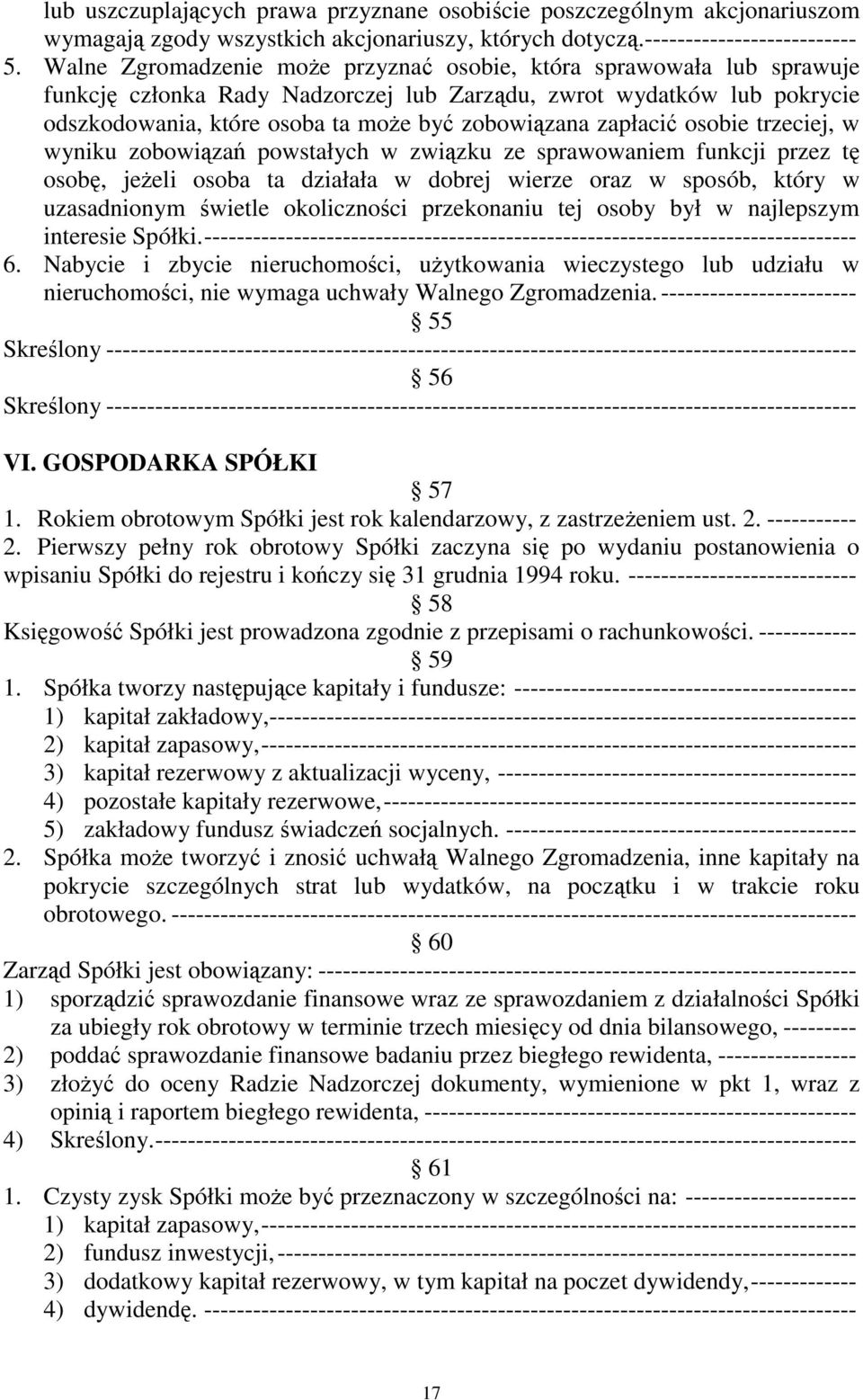 zapłacić osobie trzeciej, w wyniku zobowiązań powstałych w związku ze sprawowaniem funkcji przez tę osobę, jeżeli osoba ta działała w dobrej wierze oraz w sposób, który w uzasadnionym świetle