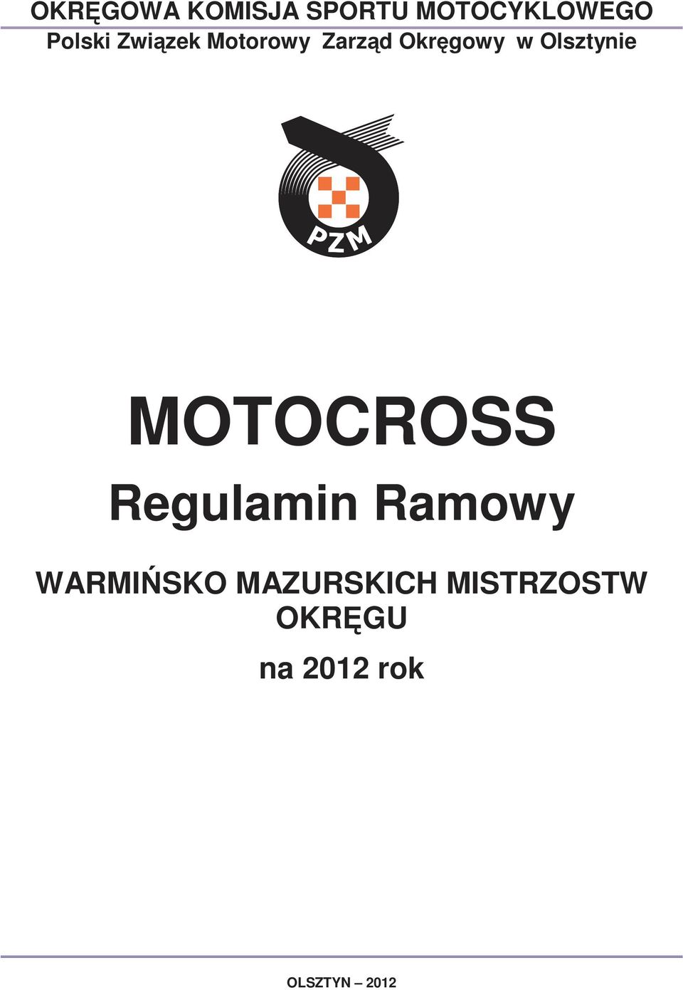 MOTOCROSS Regulamin Ramowy WARMIŃSKO