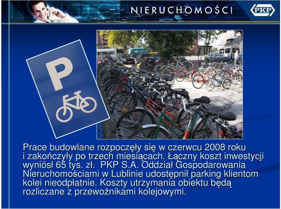 Oddział Gospodarowania Nieruchomościami ciami w Lublinie udostępni pnił parking