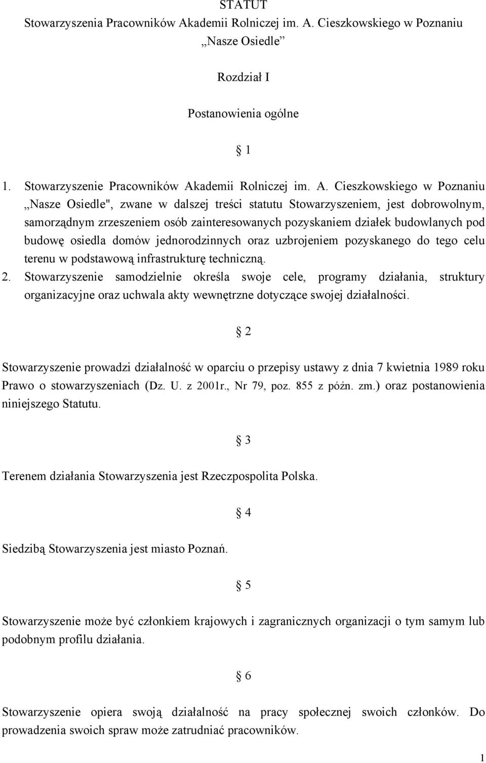 Cieszkowskiego w Poznaniu Nasze Osiedle Rozdział I Postanowienia ogólne 1 1.