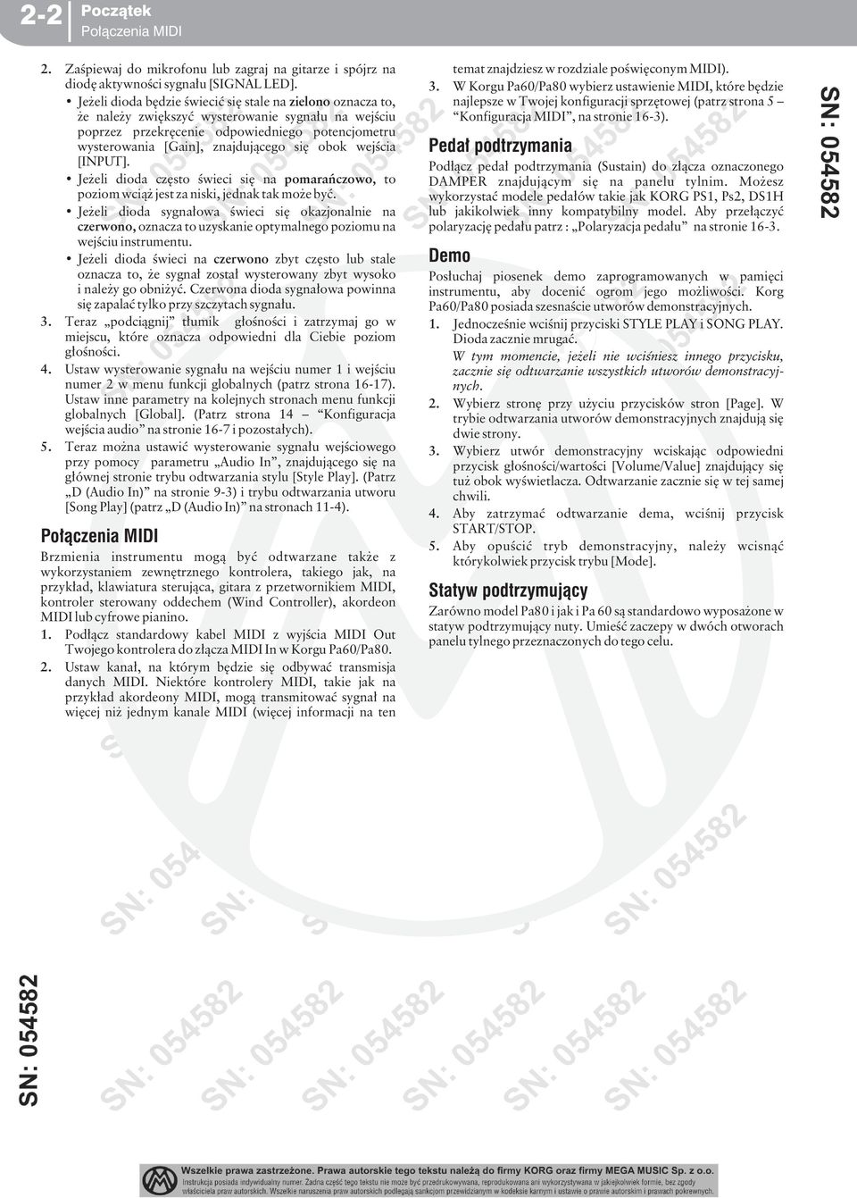 obok wejścia [INPUT]. Jeżeli dioda często świeci się na pomarańczowo, to poziom wciąż jest za niski, jednak tak może być.