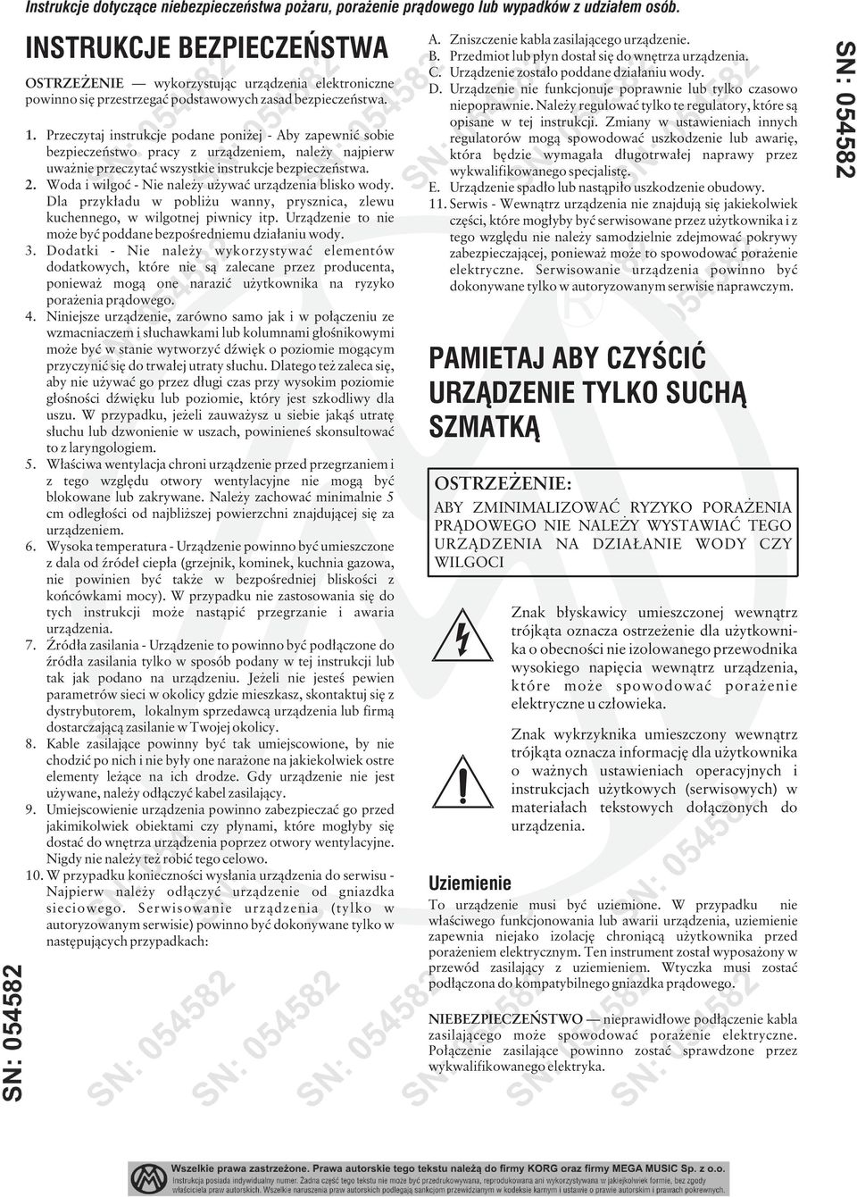 . Przeczytaj instrukcje podane poniżej - Aby zapewnić sobie bezpieczeństwo pracy z urządzeniem, należy najpierw uważnie przeczytać wszystkie instrukcje bezpieczeństwa.