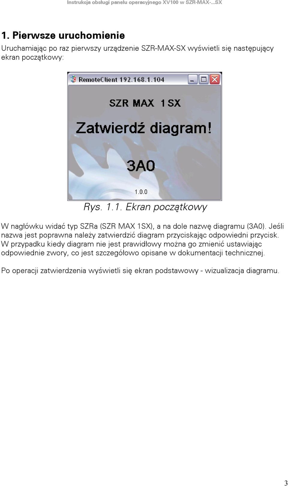 W przypadku kiedy diagram nie jest prawidłowy można go zmienić ustawiając odpowiednie zwory, co jest szczegółowo opisane w