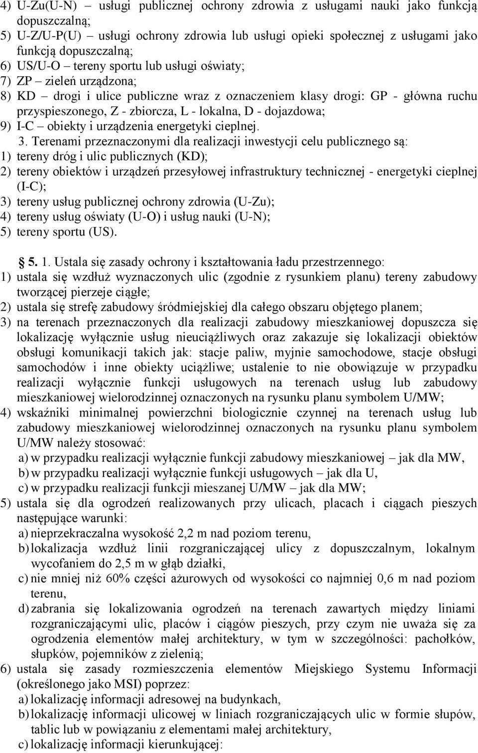 dojazdowa; 9) I-C obiekty i urządzenia energetyki cieplnej. 3.