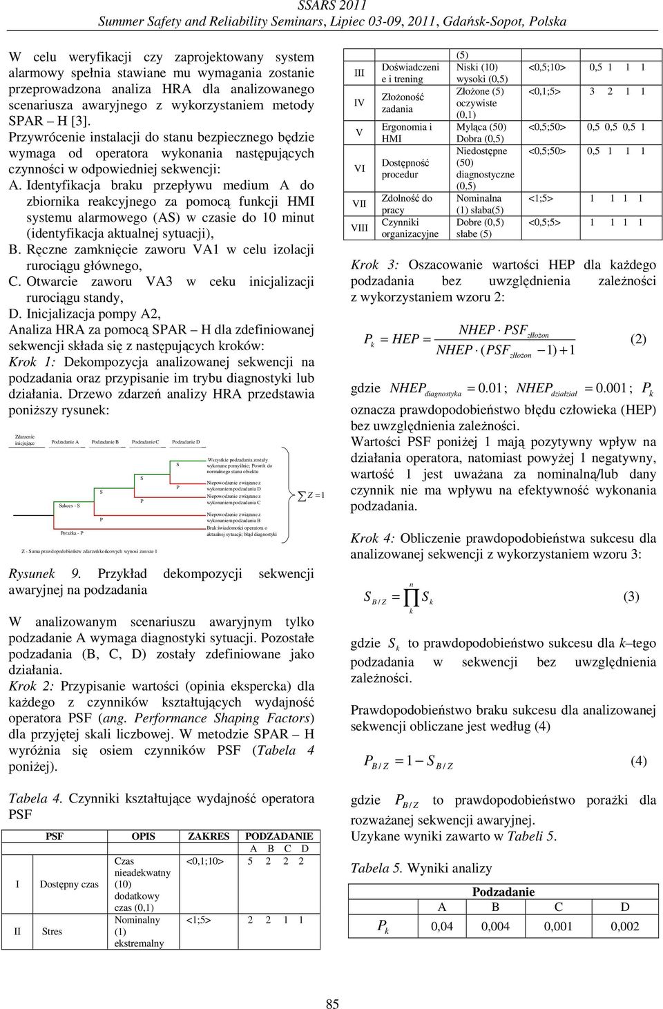 dentyfacja brau przepływu medum A do zborna reacyjnego za pomocą funcj HM systemu alarmowego (A) w czase do 10 mnut (dentyfacja atualnej sytuacj), B.