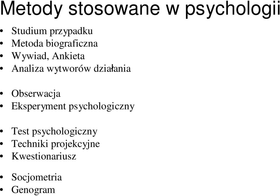 Obserwacja Eksperyment psychologiczny Test