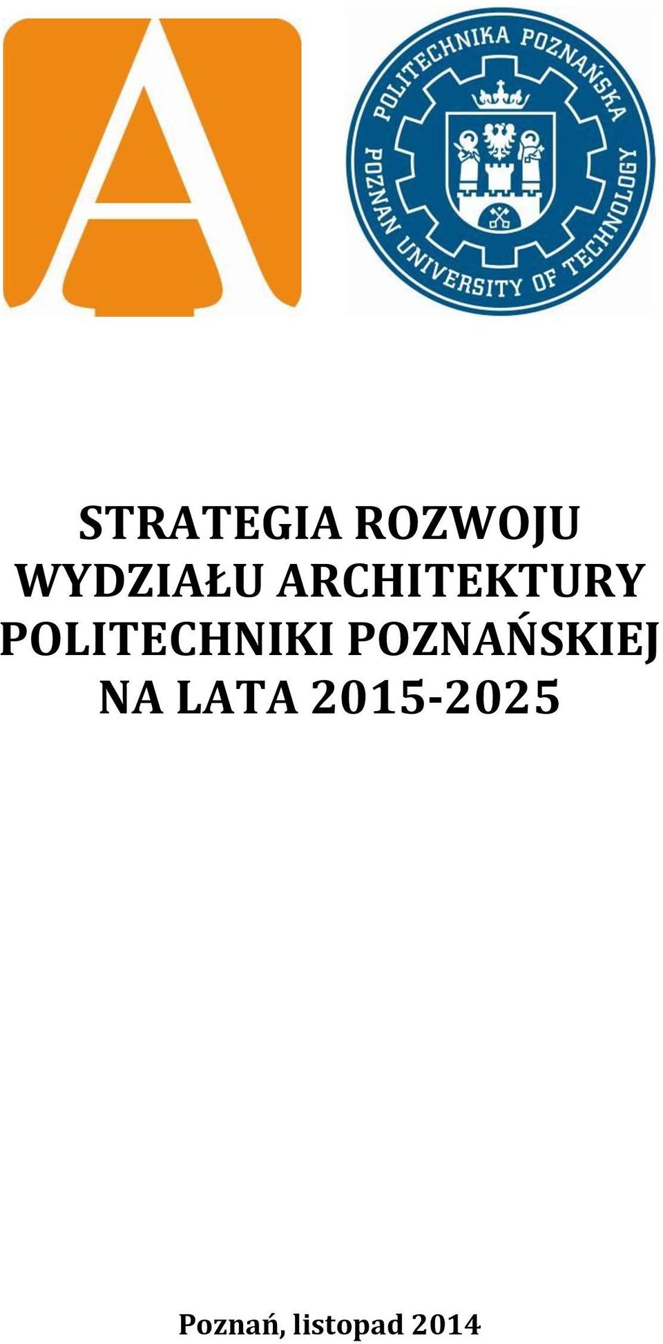 POLITECHNIKI POZNAŃSKIEJ