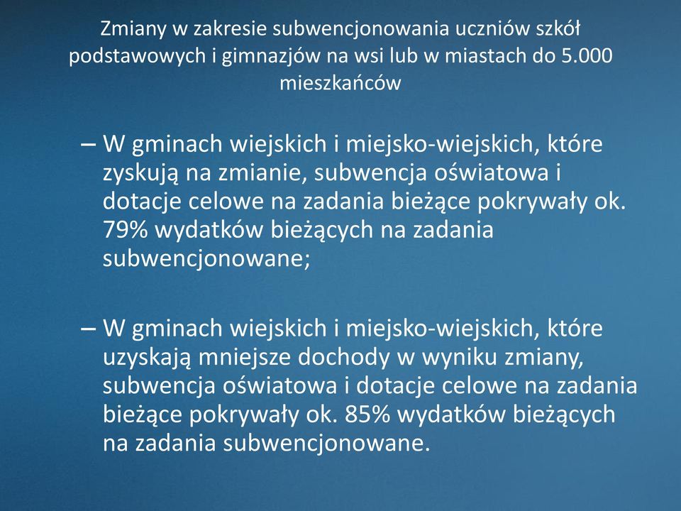 zadania bieżące pokrywały ok.