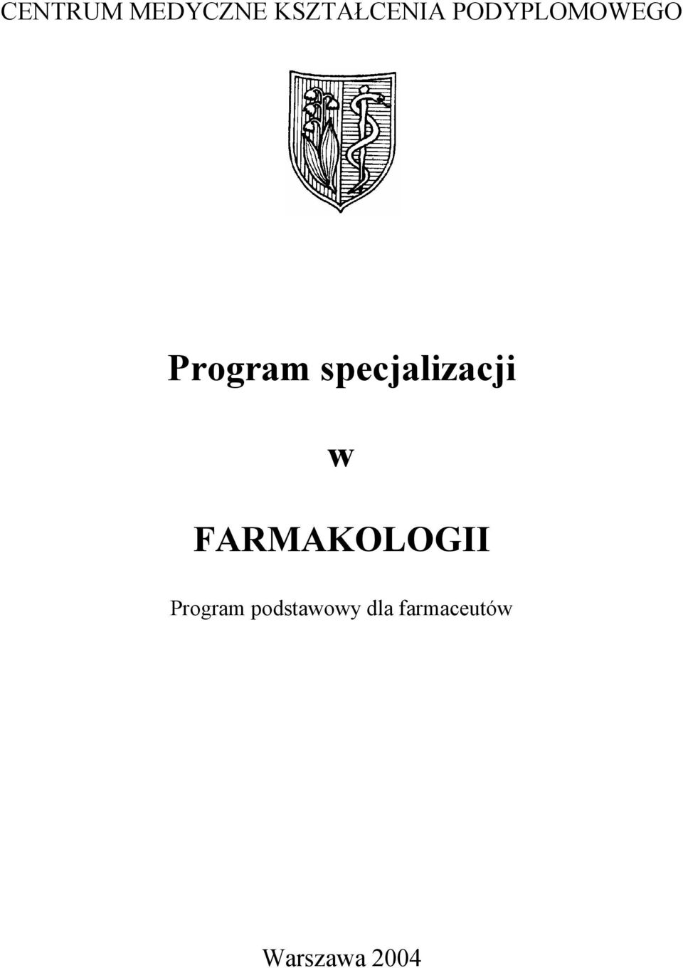 specjalizacji w FARMAKOLOGII