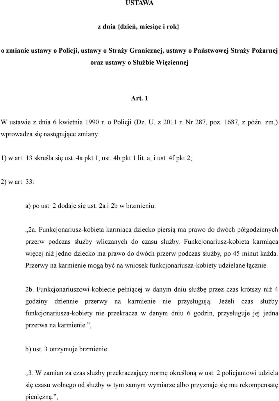 4f pkt 2; 2) w art. 33: a) po ust. 2 dodaje się ust. 2a i 2b w brzmieniu: 2a.