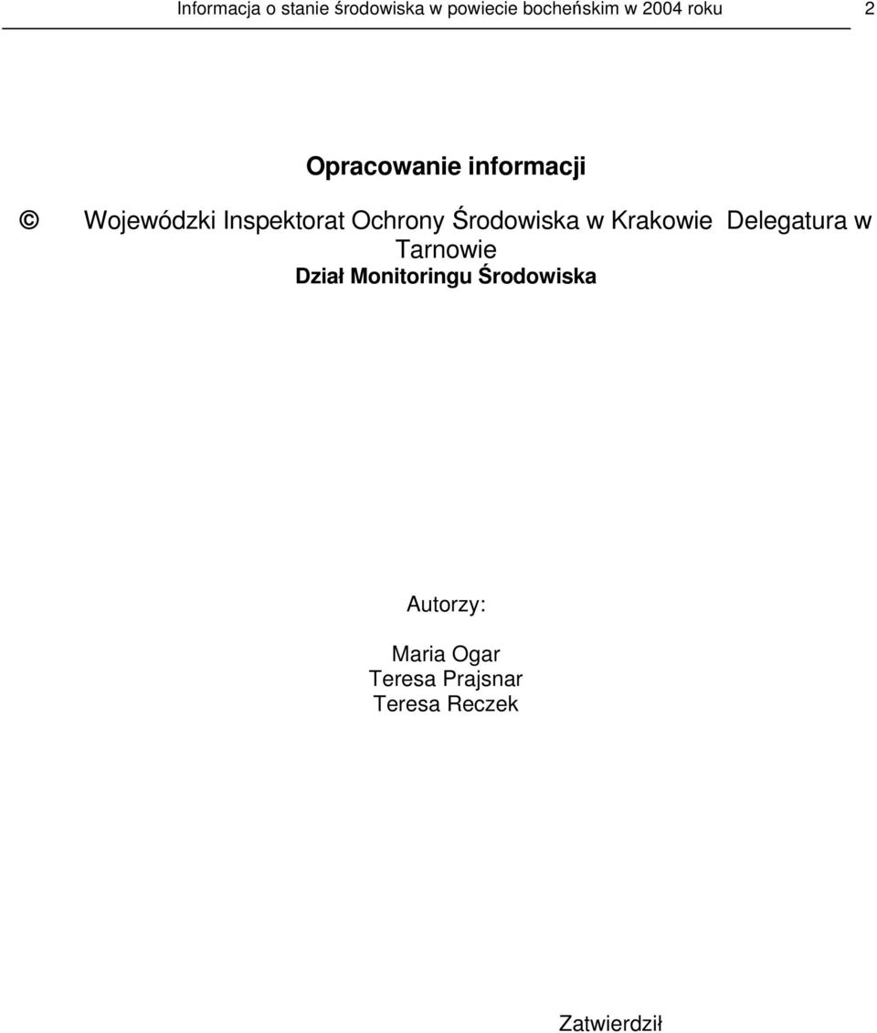 Środowiska w Krakowie Delegatura w Tarnowie Dział Monitoringu