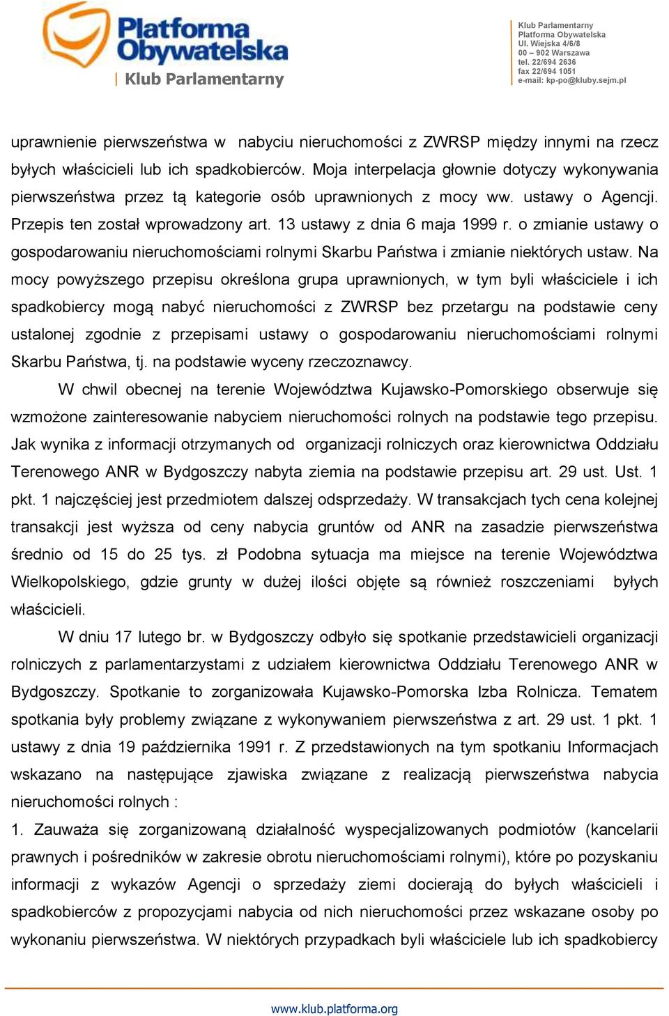 o zmianie ustawy o gospodarowaniu nieruchomościami rolnymi Skarbu Państwa i zmianie niektórych ustaw.