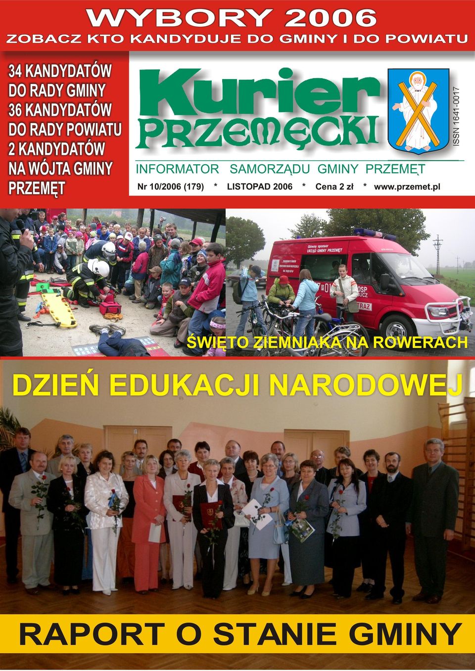 INFORMATOR SAMORZADU GMINY PRZEMET Nr 10/2006 (179) * LISTOPAD 2006 * Cena 2 zł *