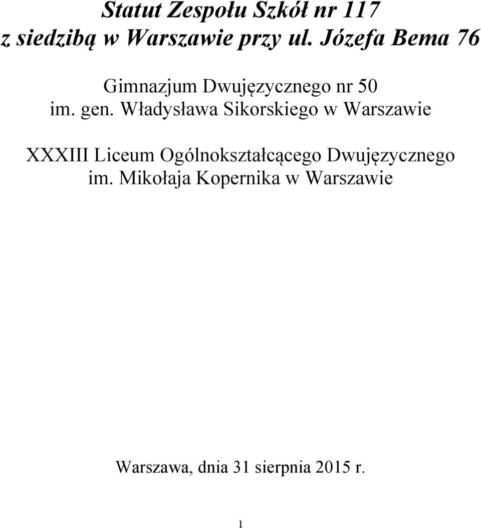 Władysława Sikorskiego w Warszawie XXXIII Liceum