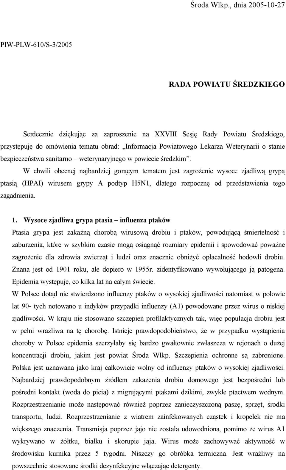 Powiatowego Lekarza Weterynarii o stanie bezpieczeństwa sanitarno weterynaryjnego w powiecie średzkim.