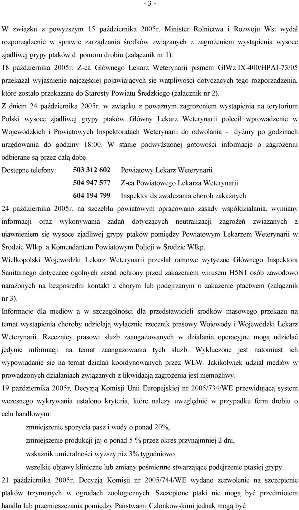 18 października 2005r. Z-ca GłÉwnego Lekarz Weterynarii pismem GIWz.