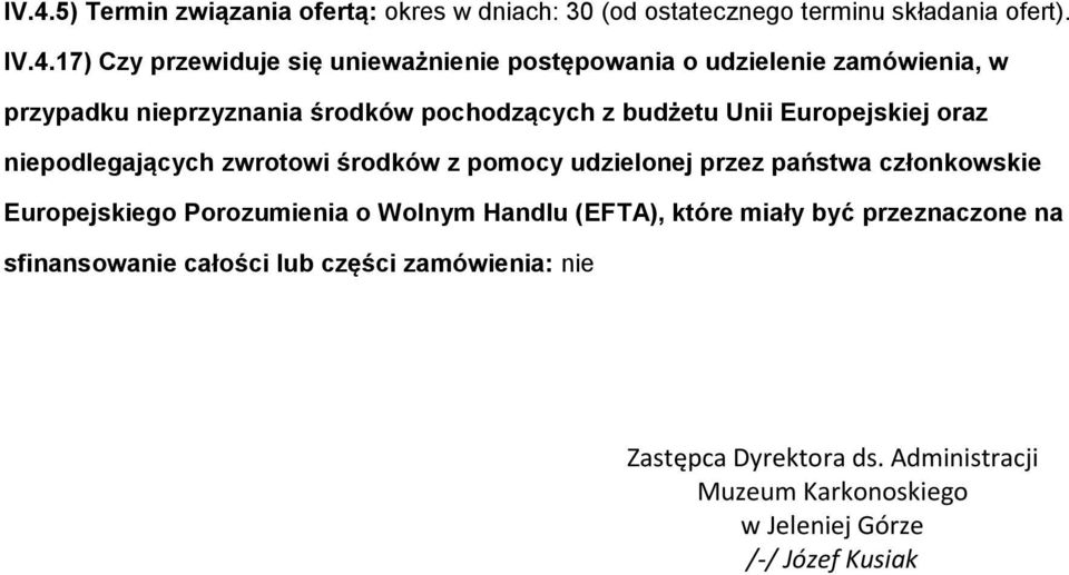 zwrotowi środków z pomocy udzielonej przez państwa członkowskie Europejskiego Porozumienia o Wolnym Handlu (EFTA), które miały być