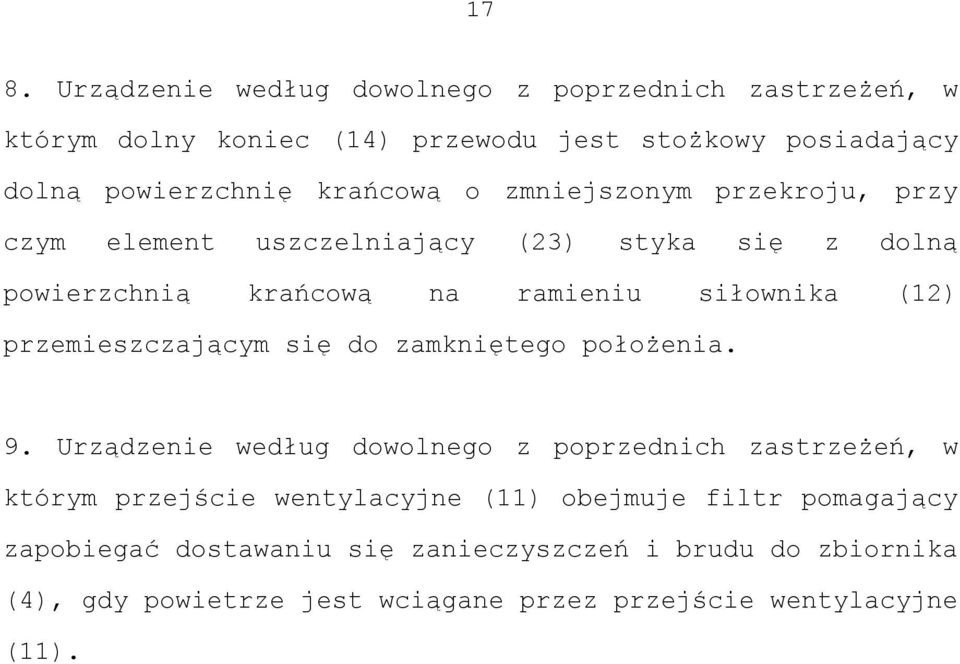 przemieszczającym się do zamkniętego położenia. 9.