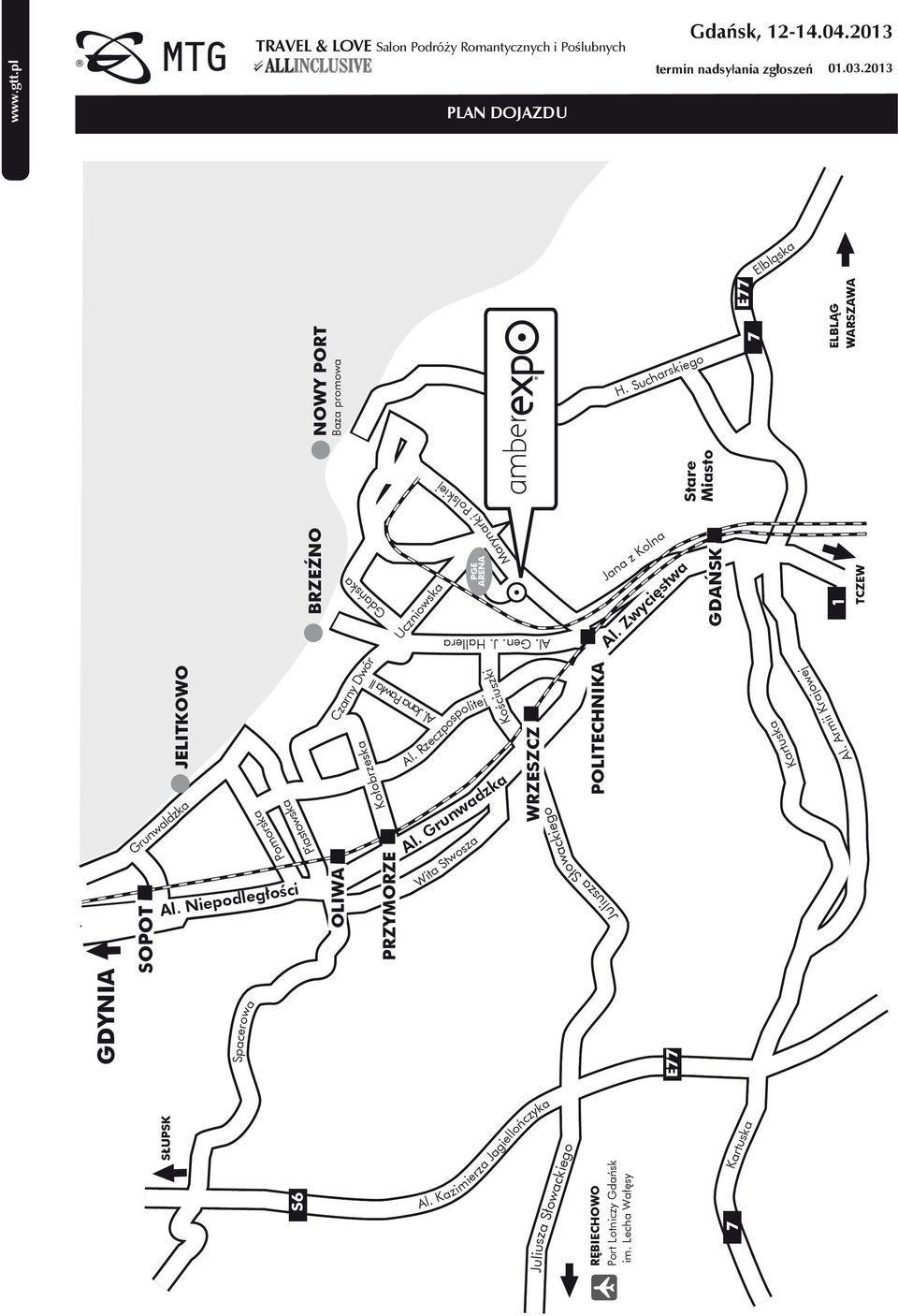 Lecha Wałęsy 7 GDYNIA E77 JELITKOWO BRZEŹNO 1 TCZEW Stare Miasto NOWY PORT Baza promowa H.