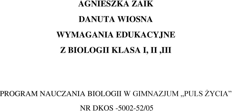 KLASA I, II,III PROGRAM NAUCZANIA