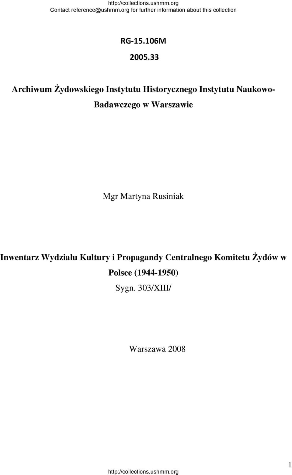 Naukowo- Badawczego w Warszawie Mgr Martyna Rusiniak