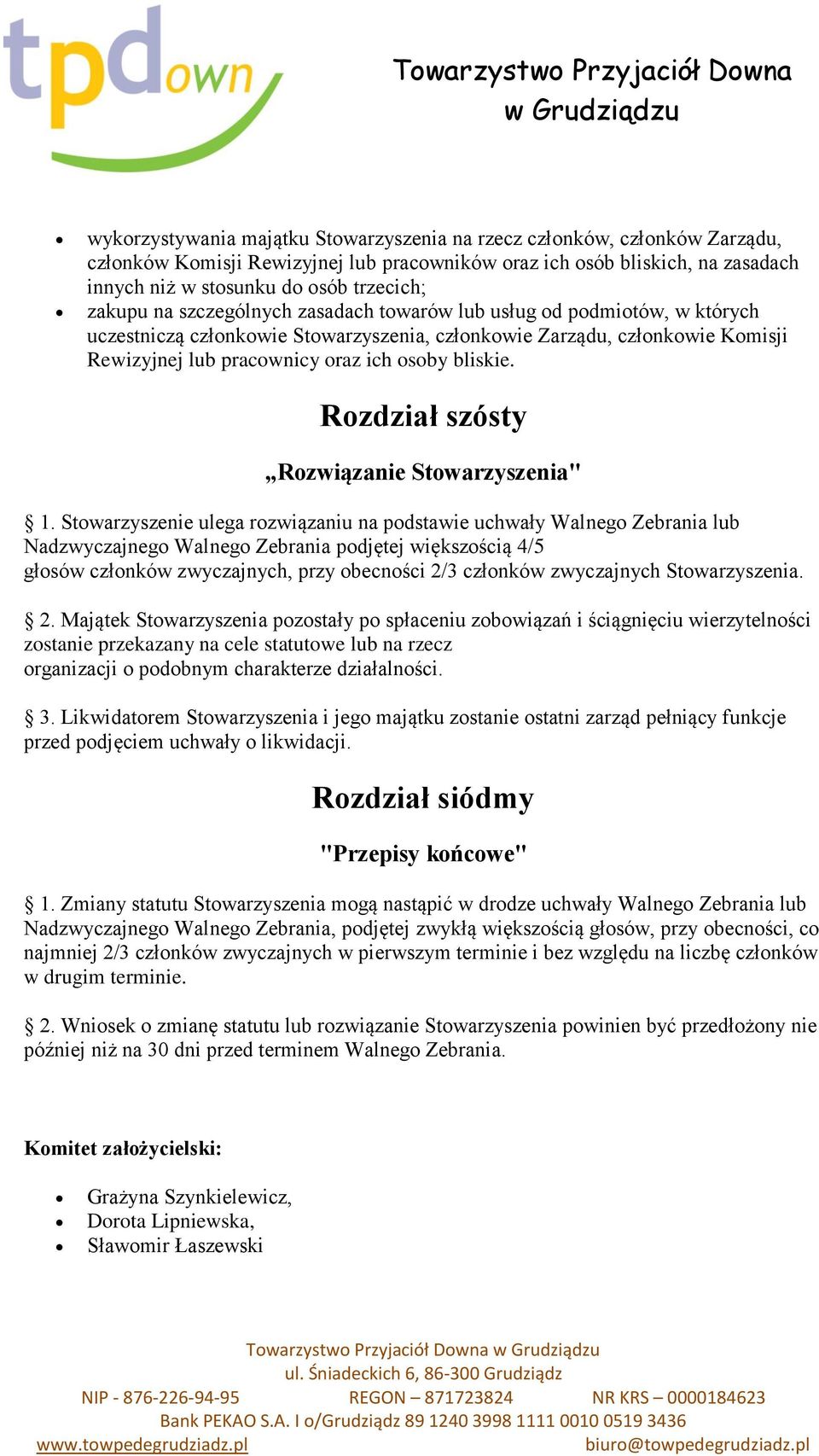 bliskie. Rozdział szósty Rozwiązanie Stowarzyszenia" 1.