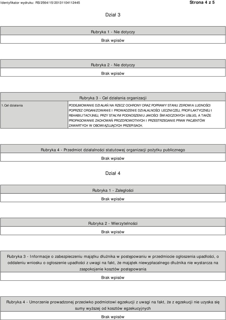 PODNOSZENIU JAKOŚCI ŚWIADCZONYCH USŁUG, A TAKŻE PROPAGOWANIE ZACHOWAŃ PROZDROWOTNYCH I PRZESTRZEGANIE PRAW PACJENTÓW ZAWARTYCH W OBOWIĄZUJĄCYCH PRZEPISACH.