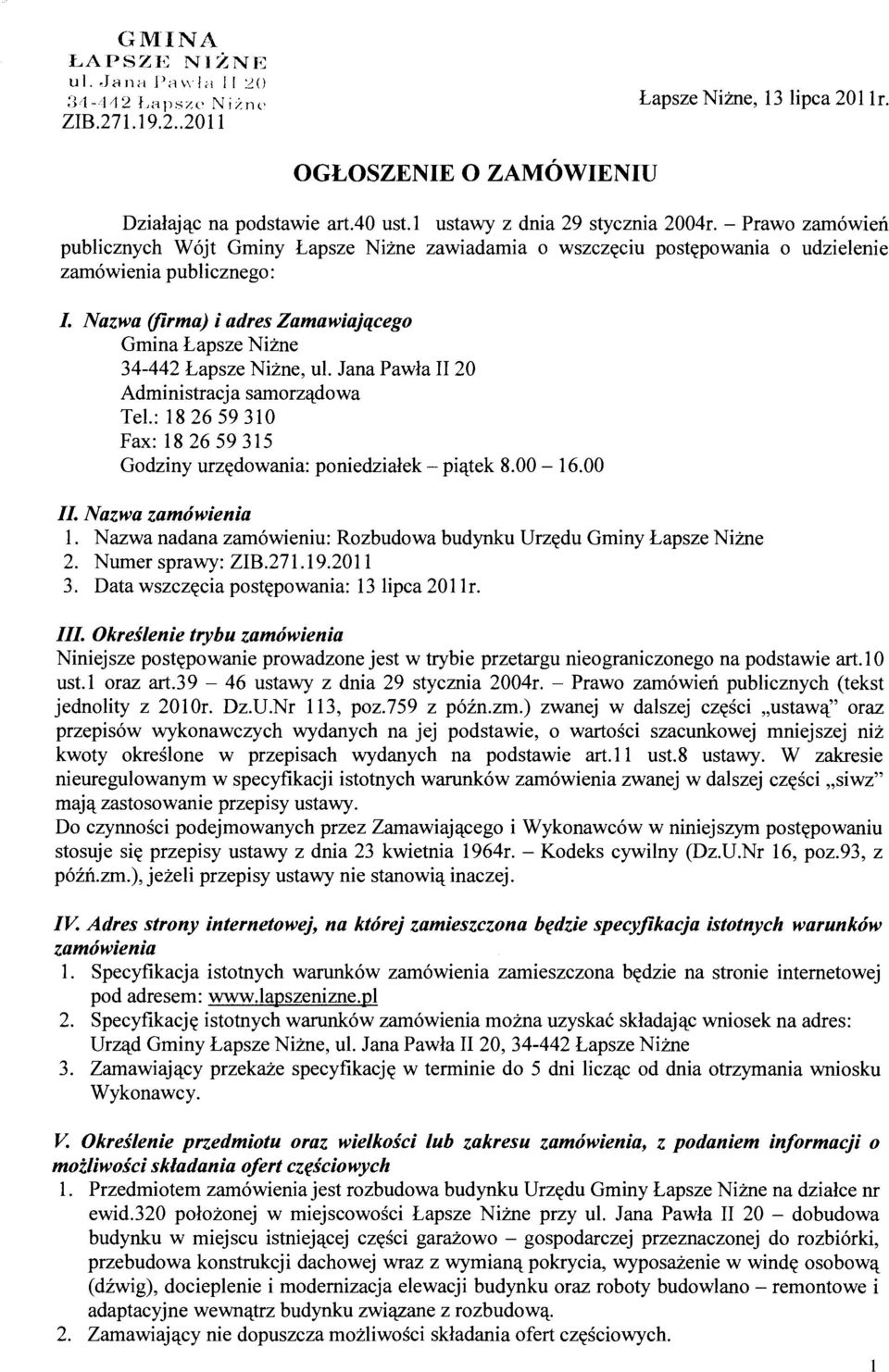 Nazwa (firma) i adres Zamawiajqcego Grnina Lapsze Nizne 34-442 Lapsze Nizne, ul. Jana Pawla II 20 Adrninistracja sarnorz'ldowa Tel.