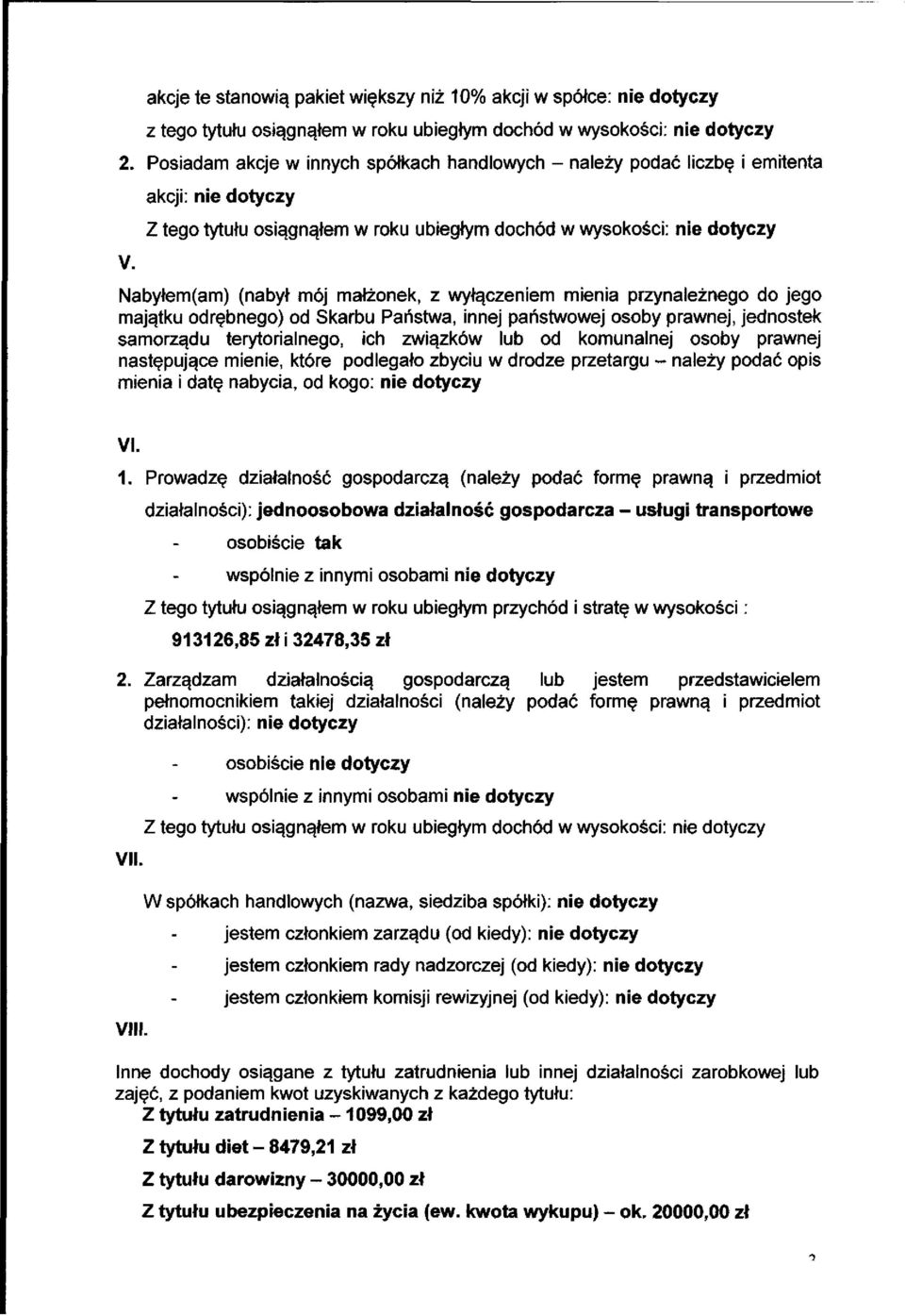 akcji: nie dotyczy Nabyłem(am) (nabył mój małżonek, z wyłączeniem mienia przynależnego do jego majątku odrębnego) od Skarbu Państwa, innej państwowej osoby prawnej, jednostek samorządu