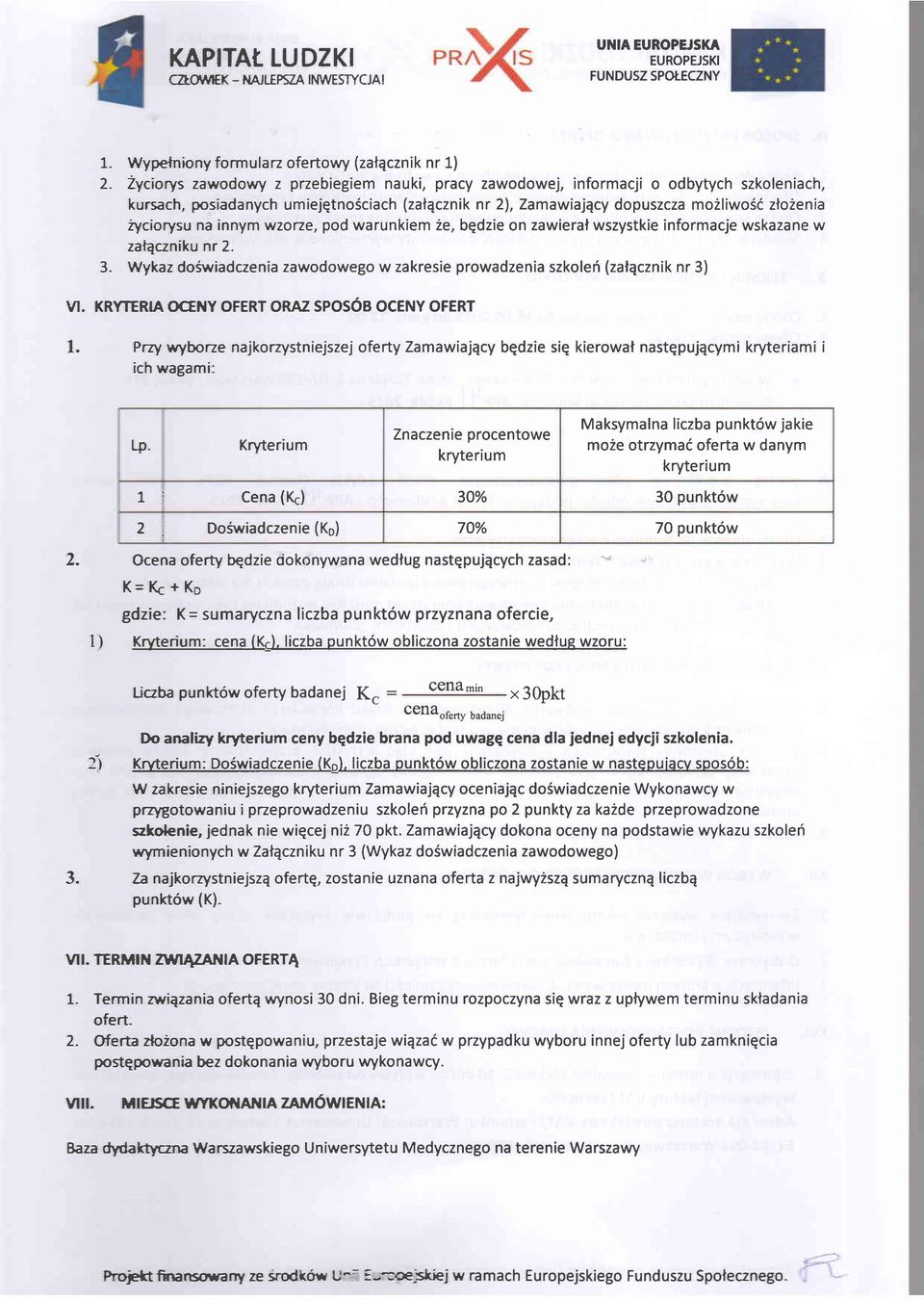 m2liwsi zl2enia Zycirysu na innym wzrze, pd warunkiem 2e, bqdzie n zawieral wszystkie infrmacje wskazane w zalqczniku nr Wykaz dswiadczenia zawdweg w zakresie prwadzenia szklei (zalqcznik nr 3)