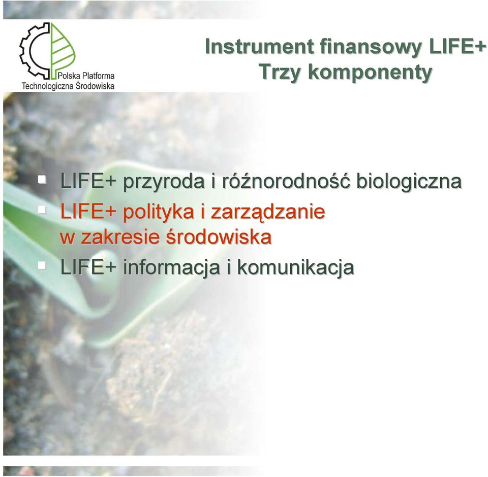 biologiczna LIFE+ polityka i zarządzanie