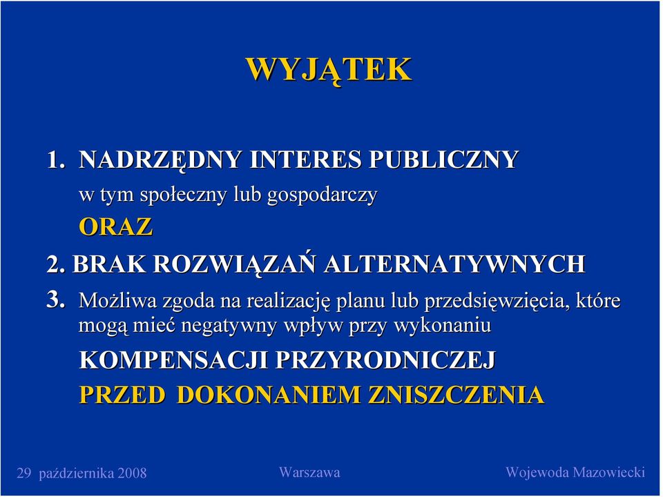 BRAK ROZWIĄZA ZAŃ ALTERNATYWNYCH 3.