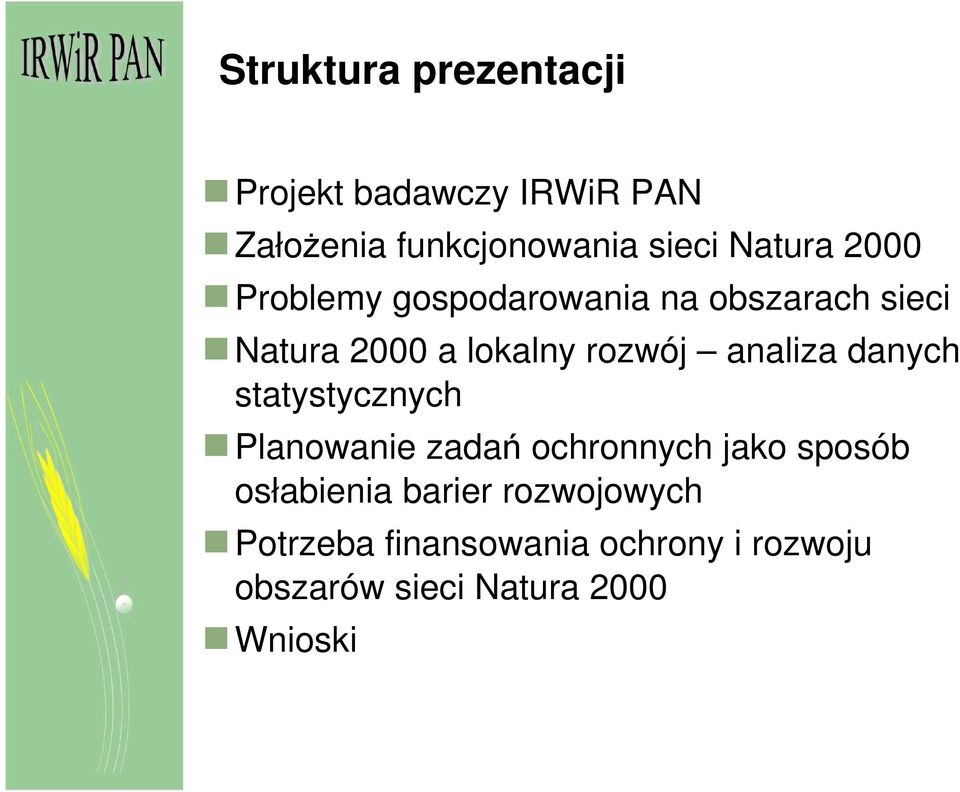 analiza danych statystycznych Planowanie zadań ochronnych jako sposób osłabienia