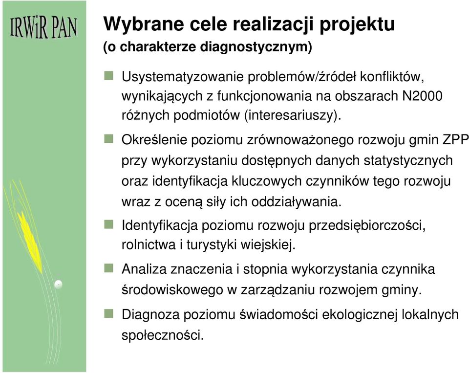 Określenie poziomu zrównoważonego rozwoju gmin ZPP przy wykorzystaniu dostępnych danych statystycznych oraz identyfikacja kluczowych czynników tego rozwoju