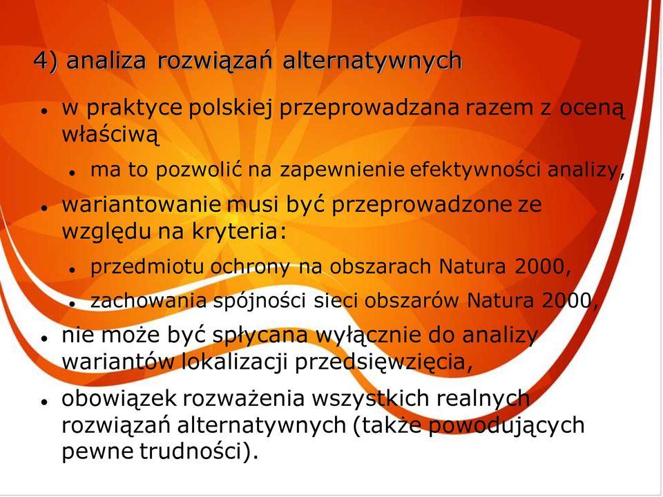 obszarach Natura 2000, zachowania spójności sieci obszarów Natura 2000, nie może być spłycana wyłącznie do analizy