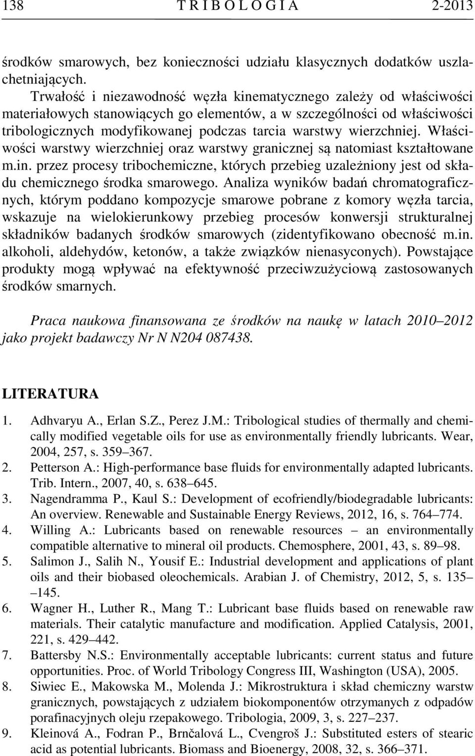 wierzchniej. Właściwości warstwy wierzchniej oraz warstwy granicznej są natomiast kształtowane m.in.