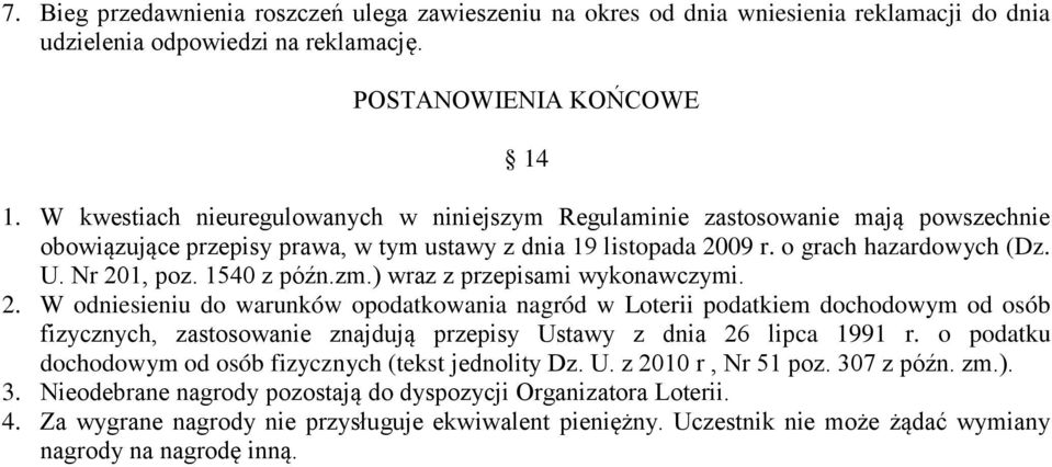 1540 z późn.zm.) wraz z przepisami wykonawczymi. 2.