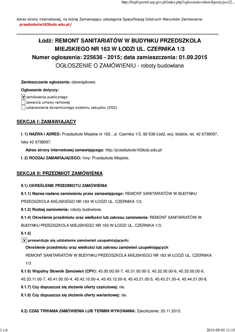 2015 OGŁOSZENIE O ZAMÓWIENIU - roboty budowlane Zamieszczanie ogłoszenia: obowiązkowe.