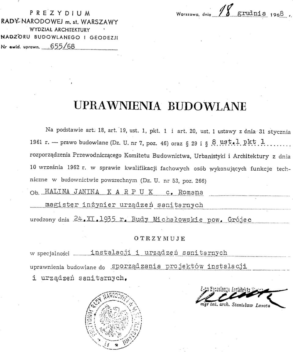 :t. )...P~~. ~. rozporządzenia Przewodniczącego Komitetu Budownictwa, Urbanistyki i Architektury z dnia 10 wr.ześnia 1962 r. w sprawie kwalifikacji fachowych osób Wyko:1ujących funkcje techob. _.