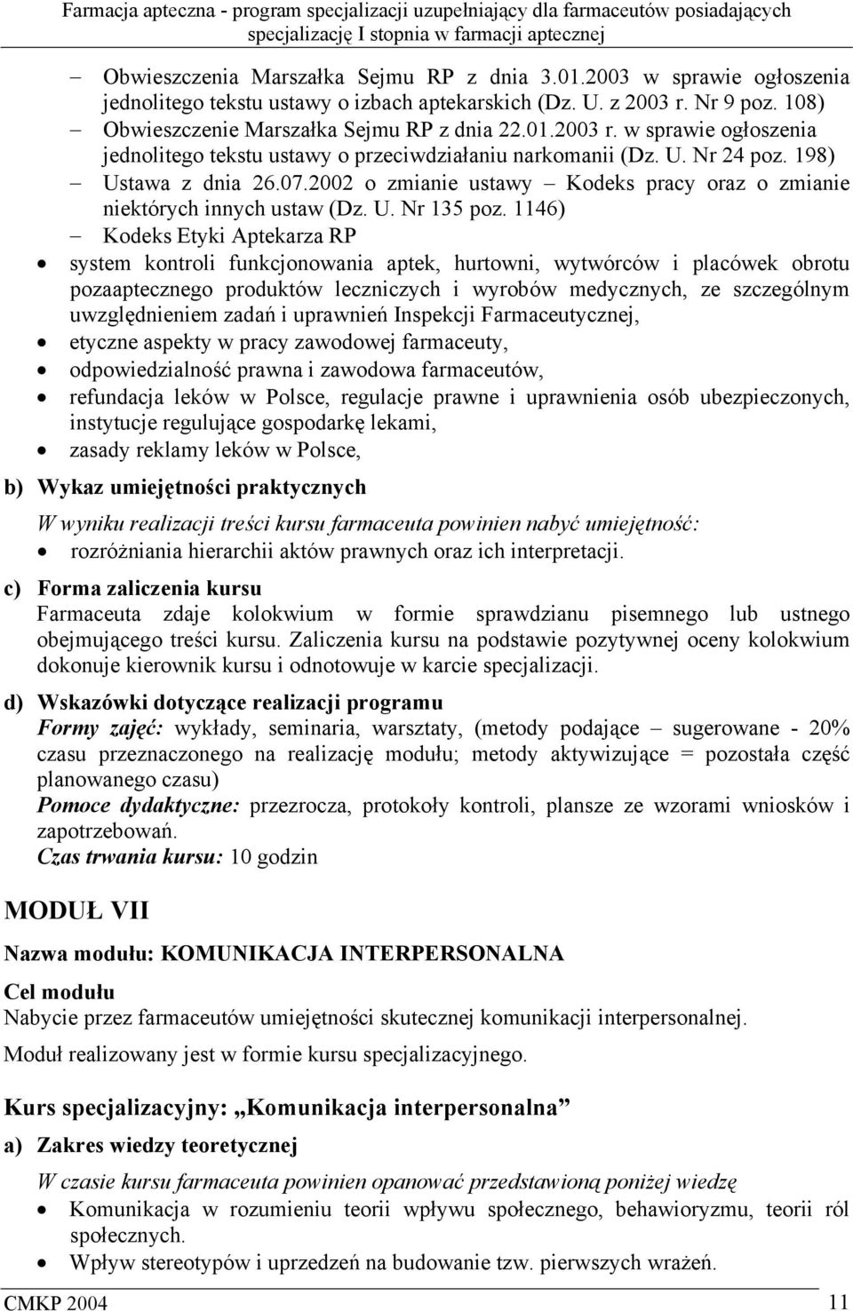 2002 o zmianie ustawy Kodeks pracy oraz o zmianie niektórych innych ustaw (Dz. U. Nr 135 poz.