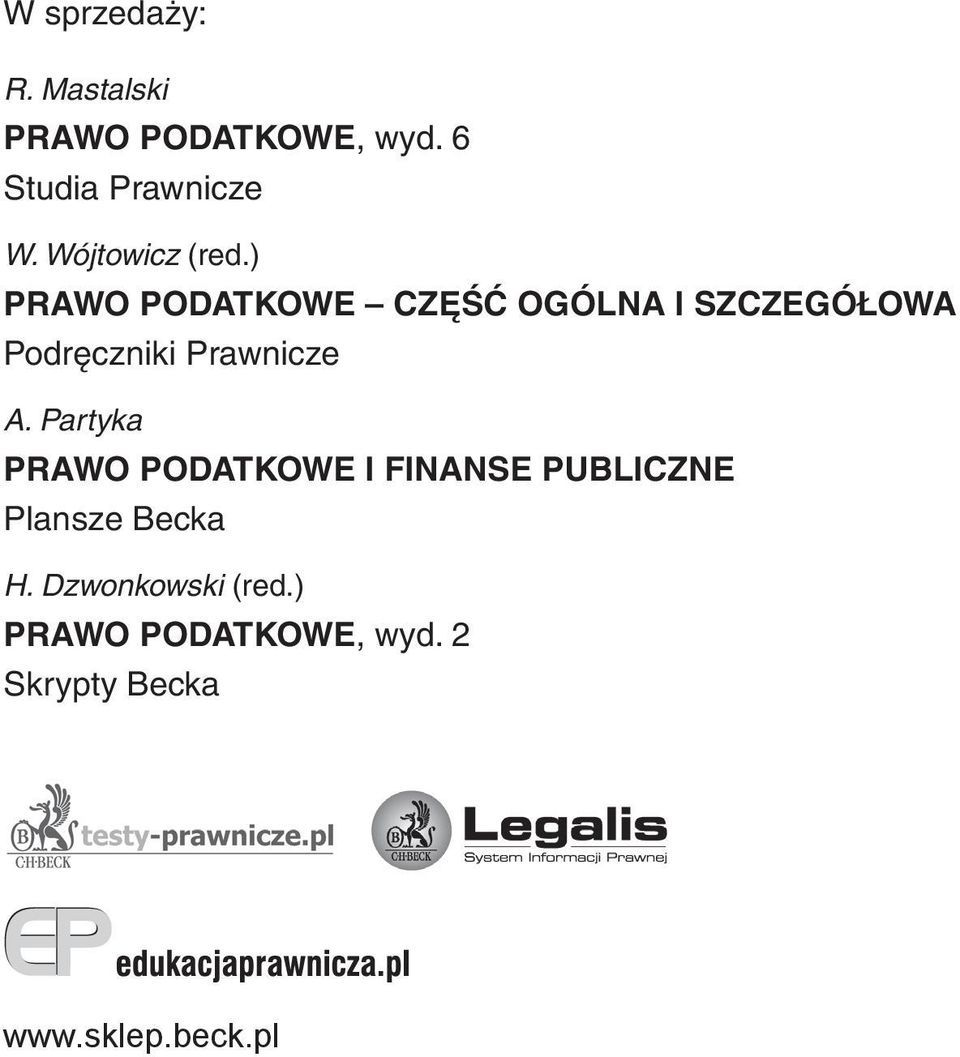 ) PRAWO PODATKOWE CZĘŚĆ OGÓLNA I SZCZEGÓŁOWA Podręczniki Prawnicze A.