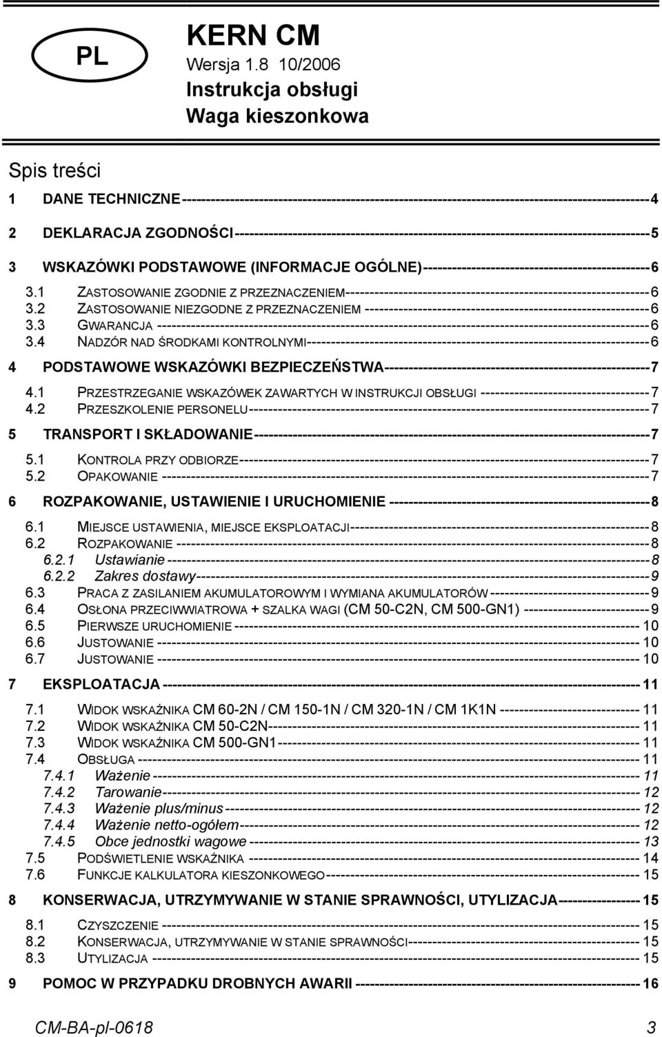 ZGODNOŚCI--------------------------------------------------------------------------------------5 3 WSKAZÓWKI PODSTAWOWE (INFORMACJE OGÓLNE)-----------------------------------------------6 3.