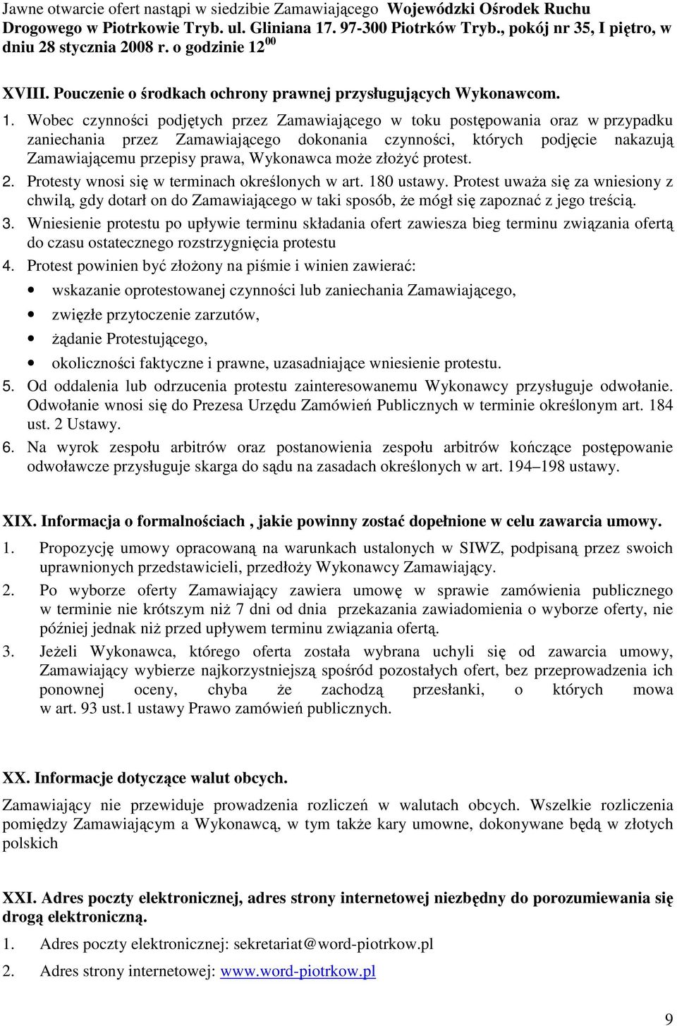 00 XVIII. Pouczenie o środkach ochrony prawnej przysługujących Wykonawcom. 1.