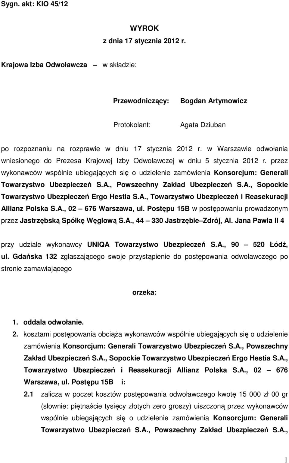 w Warszawie odwołania wniesionego do Prezesa Krajowej Izby Odwoławczej w dniu 5 stycznia 2012 r.